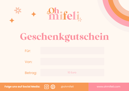Oh Mifeli Geschenkgutschein im Wert von 10 Euro – perfekte kleine Aufmerksamkeit für Mama, Kind oder zur Geburt. Ideal für liebevolle Kleinigkeiten aus dem Onlineshop.