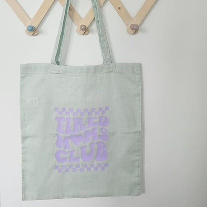 Tired Moms Club Canvas Bag